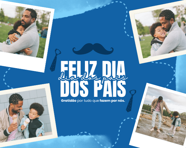 Dia dos Pais com Carinho e Criatividade